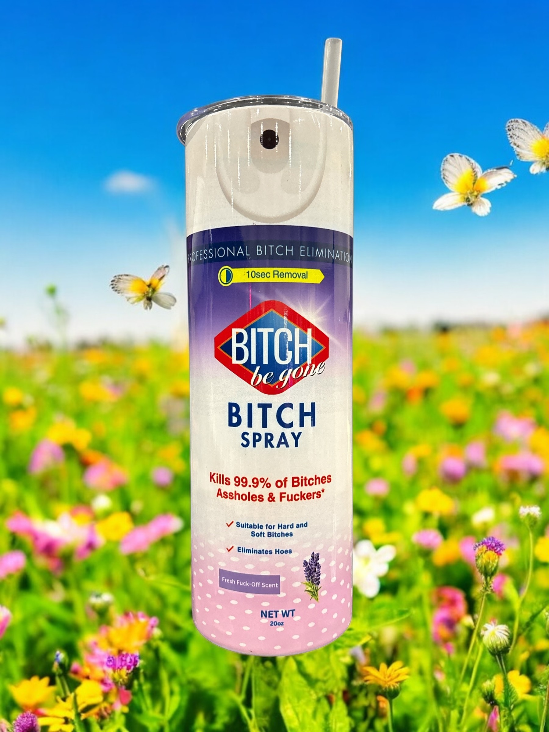 "Bitch-Be-Gone" Gag Gift Drink Tumbler